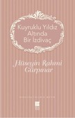 KUYRUKLU YILDIZ ALTINDA BİR İZDİVAÇ