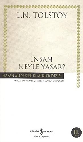 İnsan neyle yaşar?