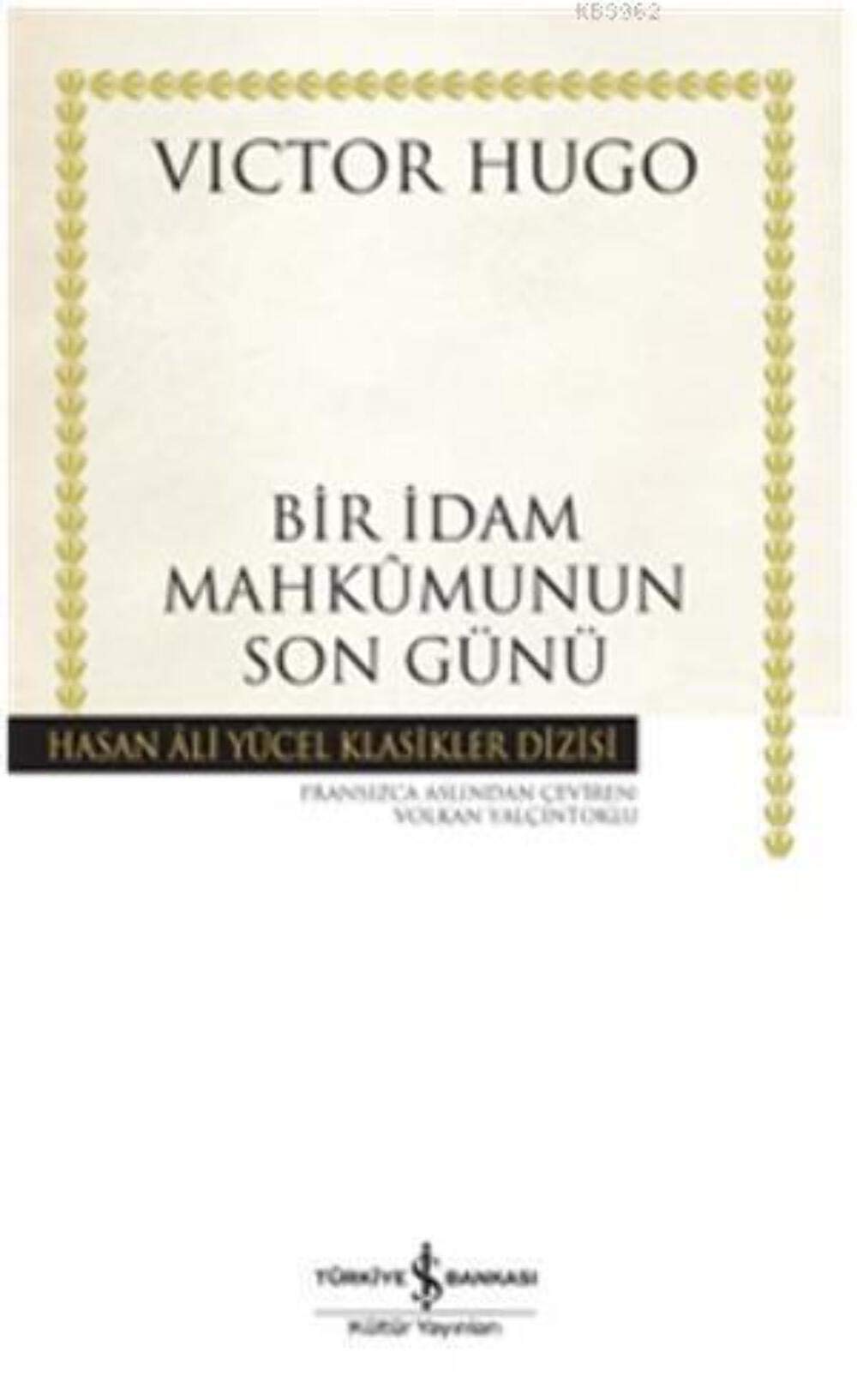 Bir Idam Mahkumunun Son Gunu