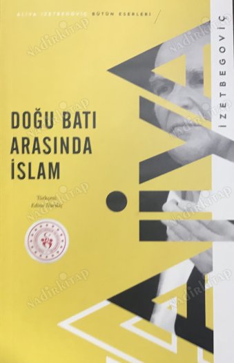 DOĞU BATI ARASINDA İSLAM