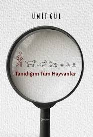 tanıdığım tüm hayvanlar