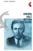 Orhan Veli Bütün Şiirleri
