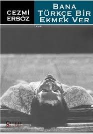 BANA Türkçe Bir Ekmek Ver