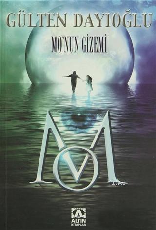 MO NUN GİZEMİ