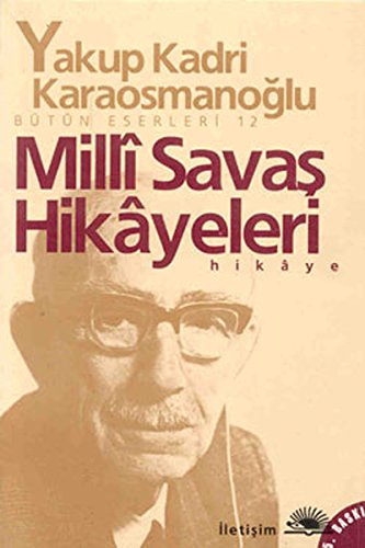 MİLLİ SAVAŞ HİKAYELERİ