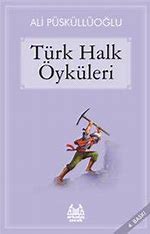 TÜRK HALK ÖYKÜLERİ