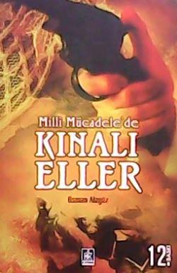 Milli Mücadele'de Kınalı Eller