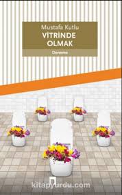 vitrinde olmak