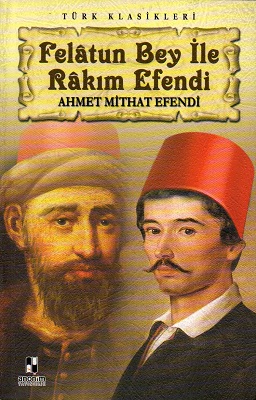 Felatun Bey İle Rakım Efendi